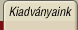 Kiadvnyaink
